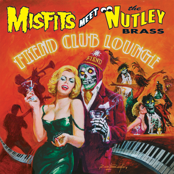 MISFITS MEET THE NUTLEY BRASS FIEND CLUB LOUNGE (2005)