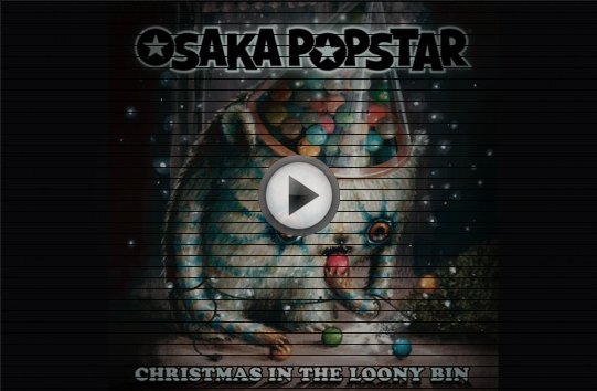 Osaka Popstar "Loony Bin" Lyric Video